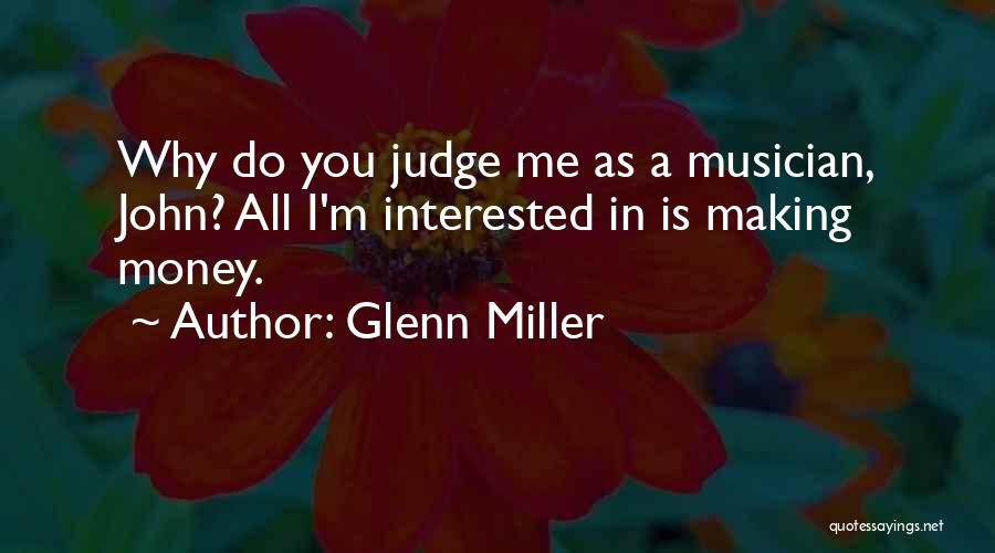 Glenn Miller Quotes 1782374