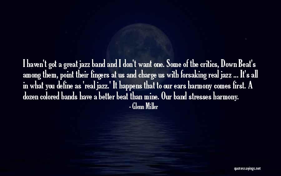 Glenn Miller Quotes 2096484