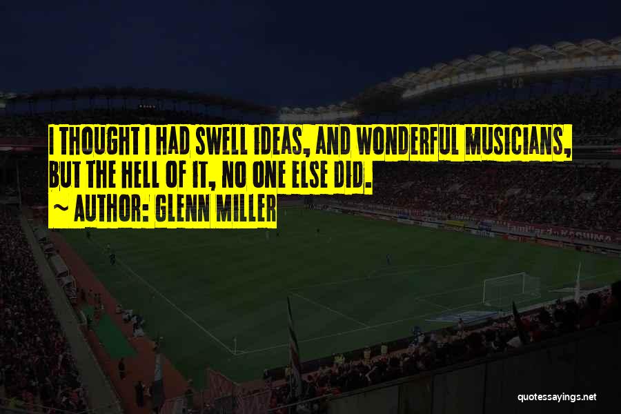 Glenn Miller Quotes 249561