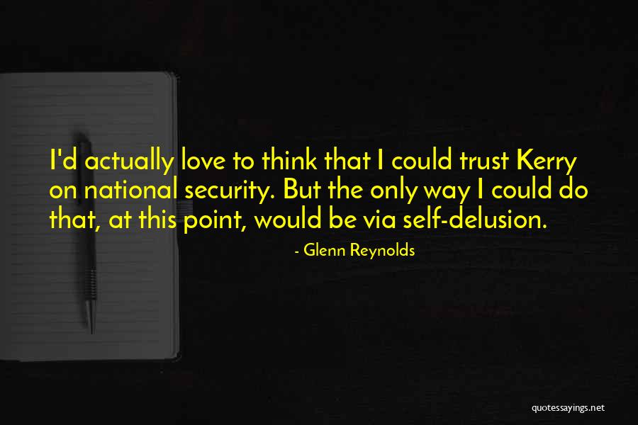 Glenn O'brien Quotes By Glenn Reynolds