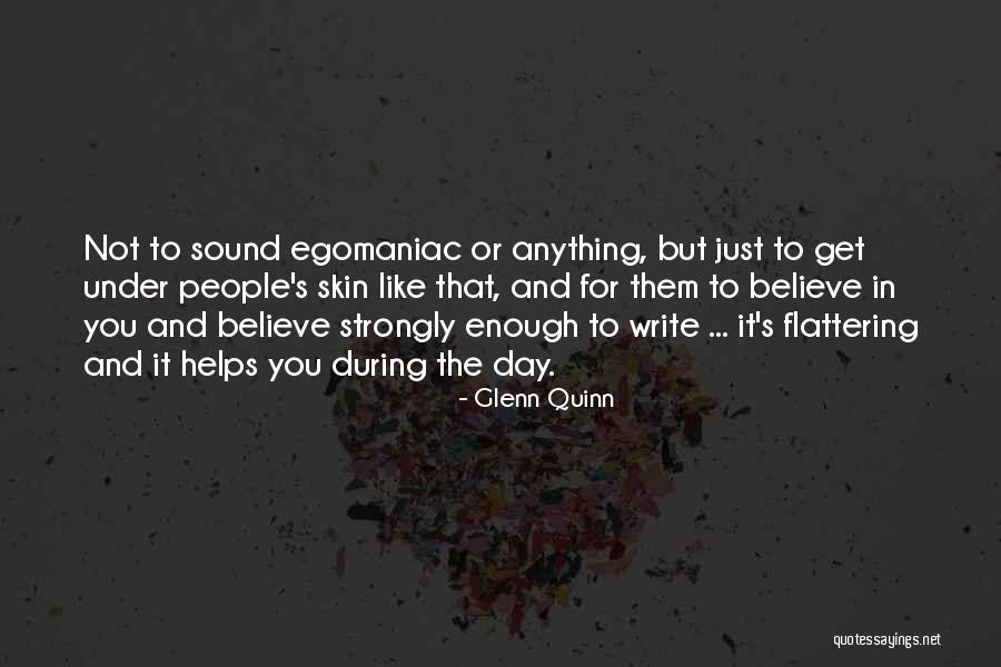 Glenn Quinn Quotes 680256