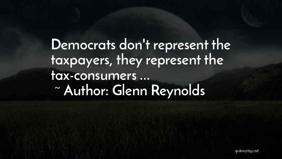 Glenn Reynolds Quotes 1072427