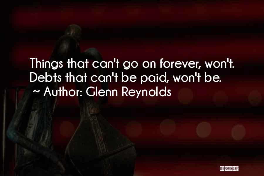 Glenn Reynolds Quotes 645373