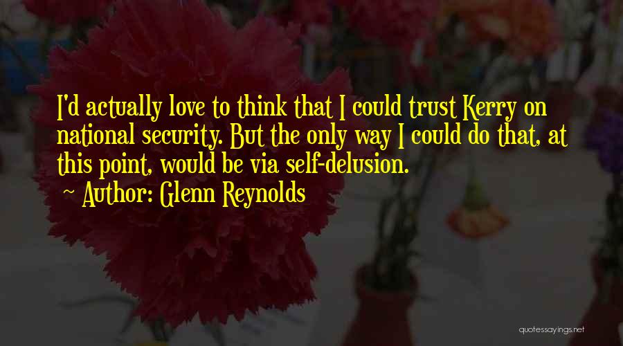 Glenn Reynolds Quotes 87940