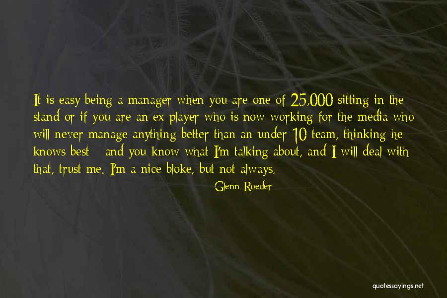 Glenn Roeder Quotes 1521444 Glenn Roeder Quotes 1521444