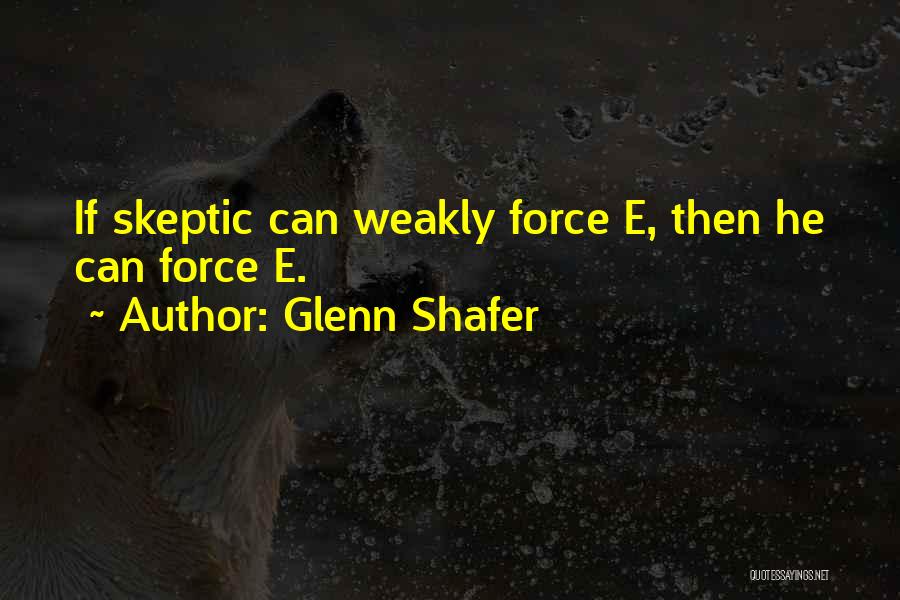 Glenn Shafer Quotes 2166933