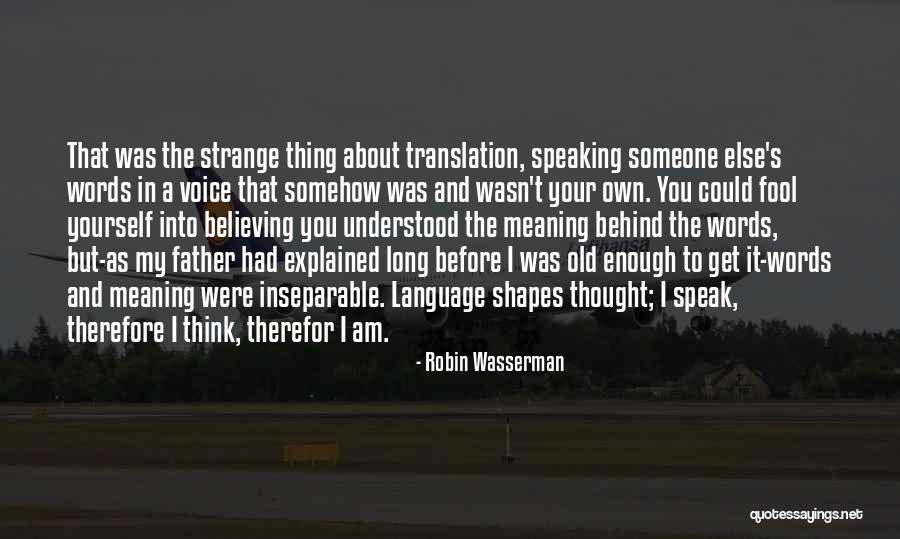 Glenndon Forsythe Quotes By Robin Wasserman