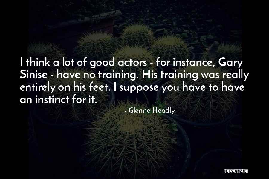 Glenne Headly Quotes 1933812