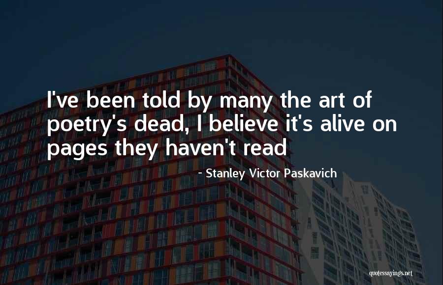 Glennette Haney Quotes By Stanley Victor Paskavich Glennette Haney Quotes By Stanley Victor Paskavich