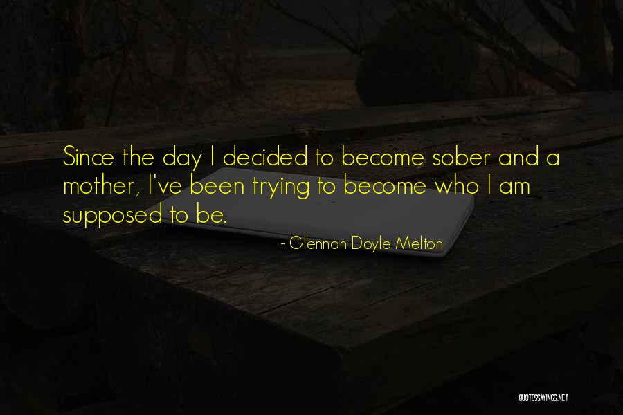 Glennon Doyle Mother Quotes By Glennon Doyle Melton Glennon Doyle Mother Quotes By Glennon Doyle Melton