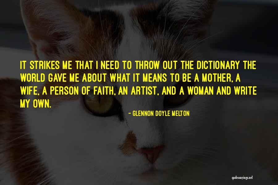 Glennon Doyle Mother Quotes By Glennon Doyle Melton Glennon Doyle Mother Quotes By Glennon Doyle Melton