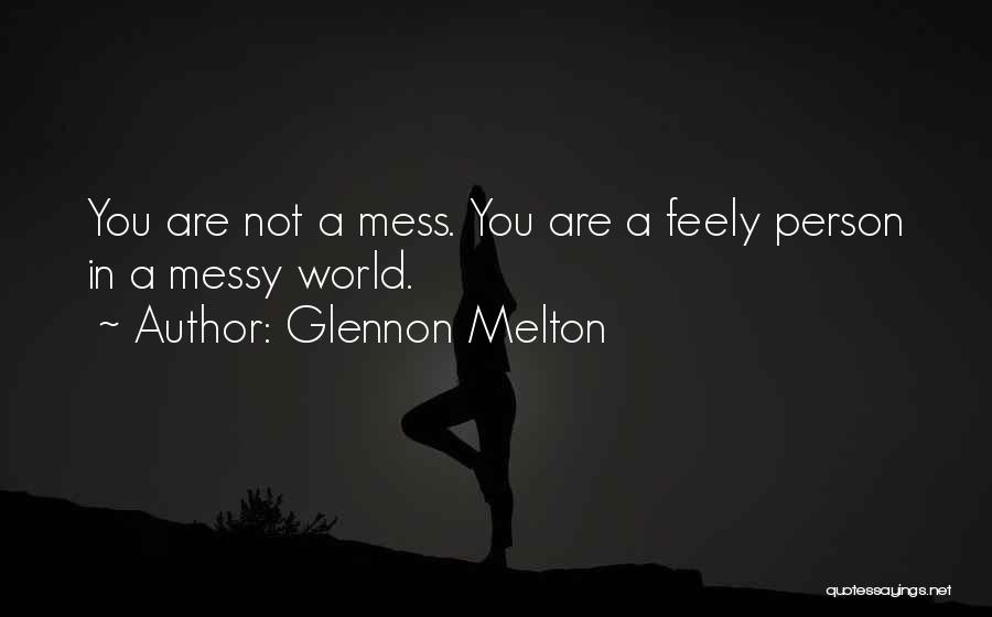 Glennon Melton Quotes 1998422