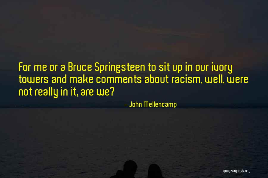 Glennys Cordero Quotes By John Mellencamp Glennys Cordero Quotes By John Mellencamp