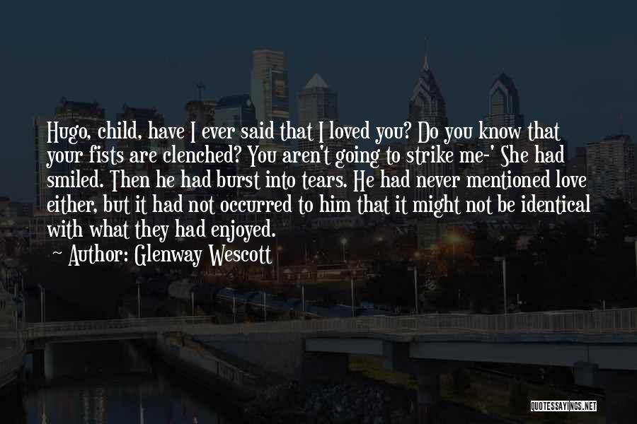 Glenway Wescott Quotes 1503839