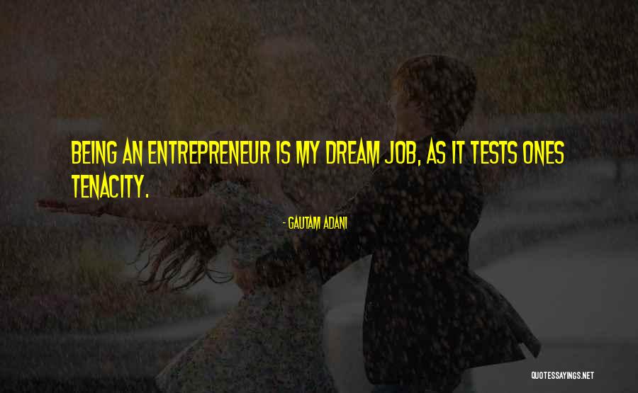 Glerisvette Quotes By Gautam Adani Glerisvette Quotes By Gautam Adani