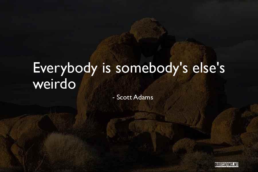 Gletscher Quotes By Scott Adams Gletscher Quotes By Scott Adams