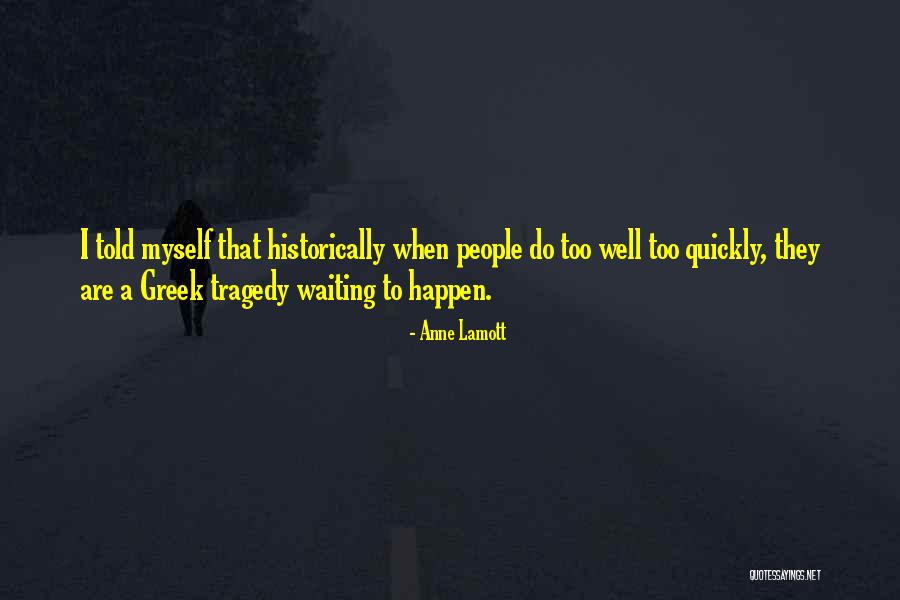 Gletsos Maria Quotes By Anne Lamott Gletsos Maria Quotes By Anne Lamott