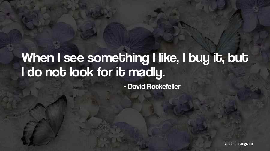 Glgenbuffers Quotes By David Rockefeller Glgenbuffers Quotes By David Rockefeller