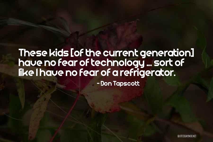 Gliadin Quotes By Don Tapscott Gliadin Quotes By Don Tapscott