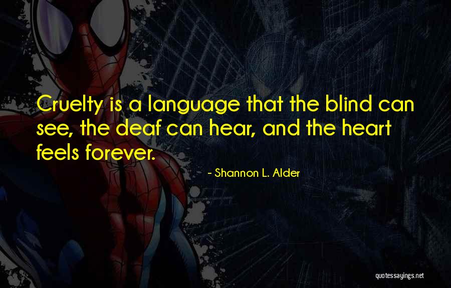 Gliadin Quotes By Shannon L. Alder Gliadin Quotes By Shannon L. Alder
