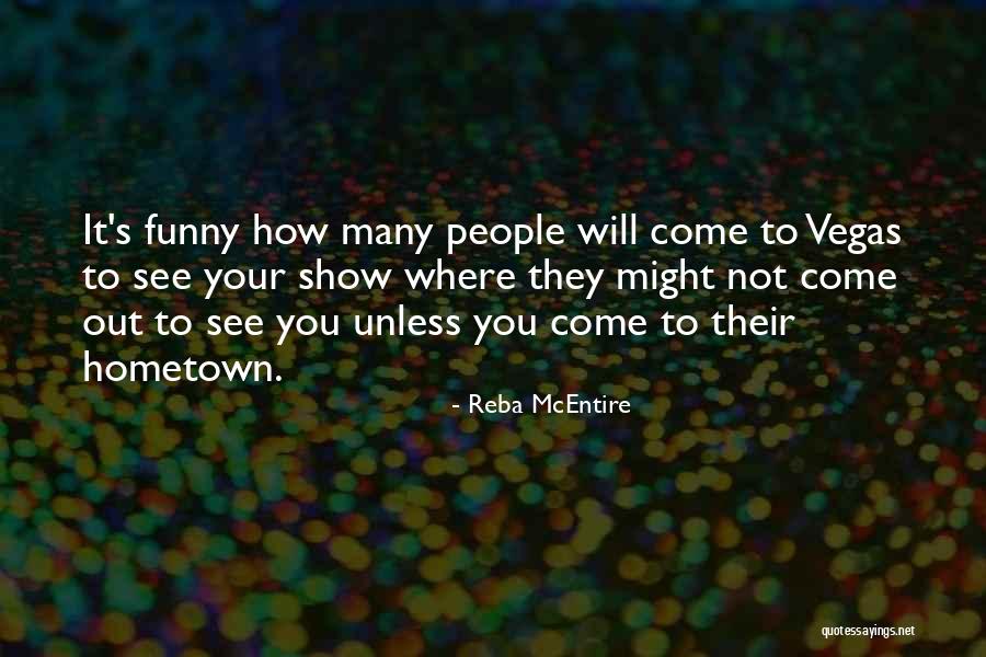 Glial Neoplasm Quotes By Reba McEntire Glial Neoplasm Quotes By Reba McEntire