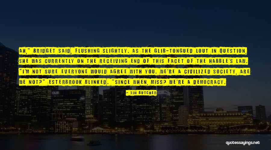 Glib Quotes By Jim Butcher Glib Quotes By Jim Butcher