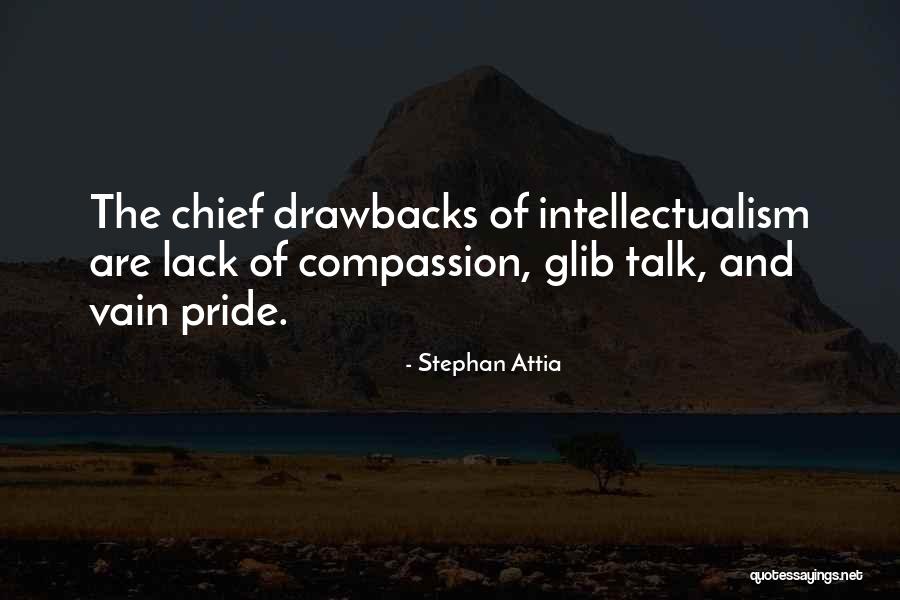 Glib Quotes By Stephan Attia Glib Quotes By Stephan Attia