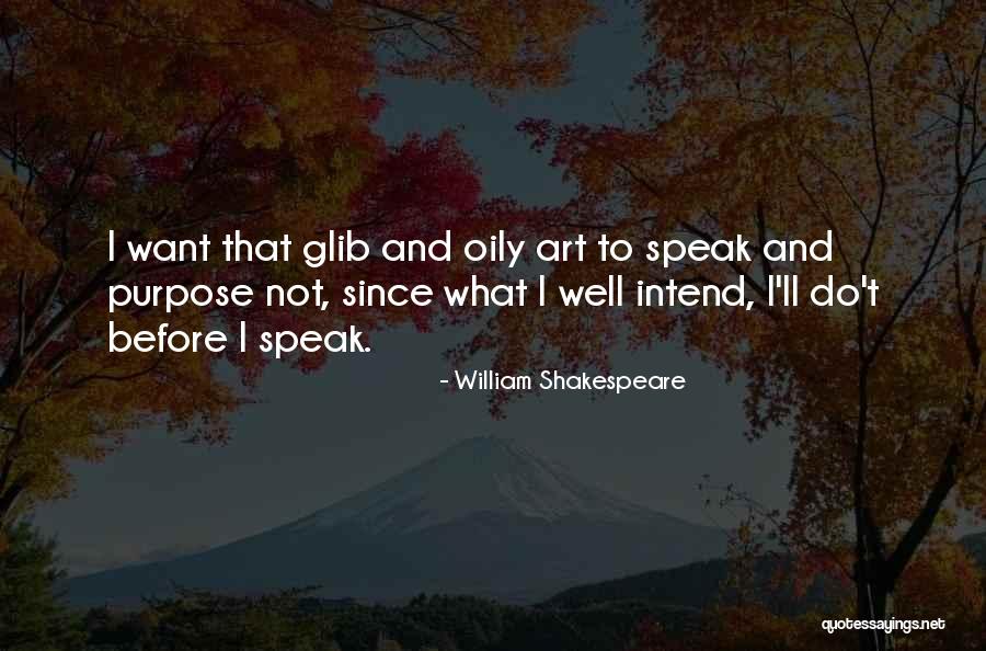 Glib Quotes By William Shakespeare Glib Quotes By William Shakespeare