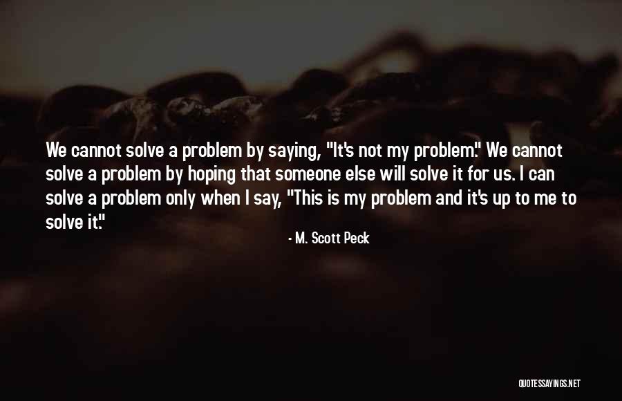 Glickenhaus Racing Quotes By M. Scott Peck Glickenhaus Racing Quotes By M. Scott Peck