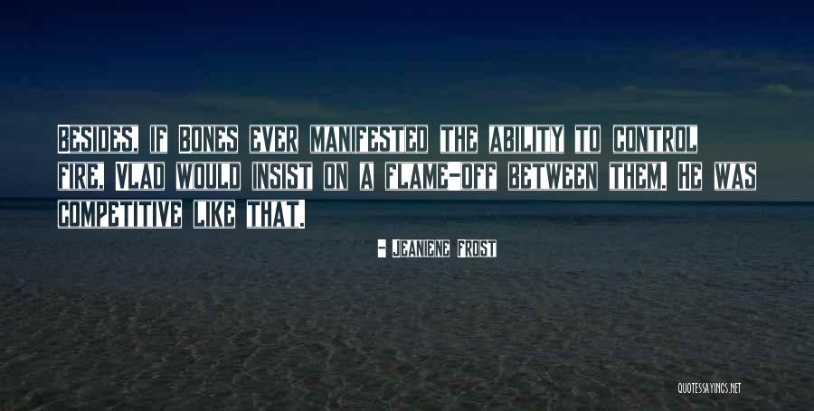 Glickler For Judge Quotes By Jeaniene Frost Glickler For Judge Quotes By Jeaniene Frost