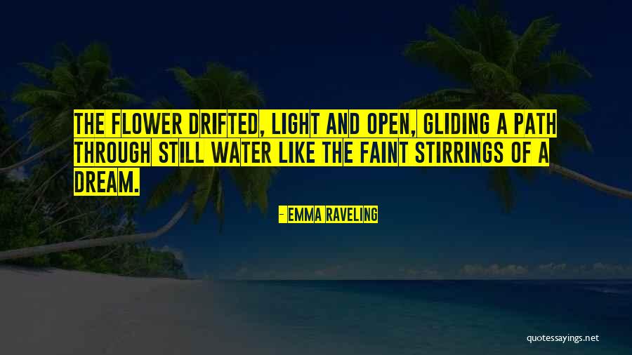 Gliding Quotes By Emma Raveling