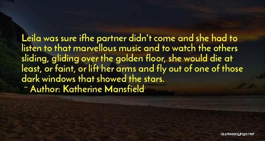 Gliding Quotes By Katherine Mansfield