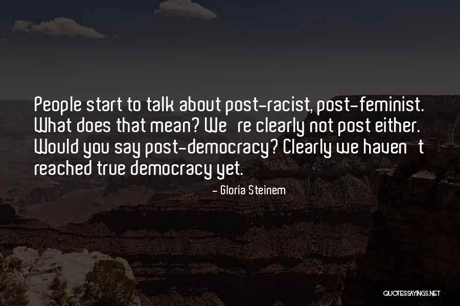 Gligorijevic Quotes By Gloria Steinem