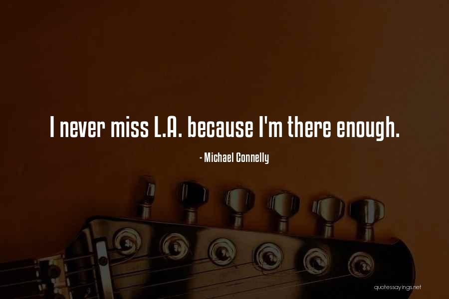 Gligorijevic Quotes By Michael Connelly