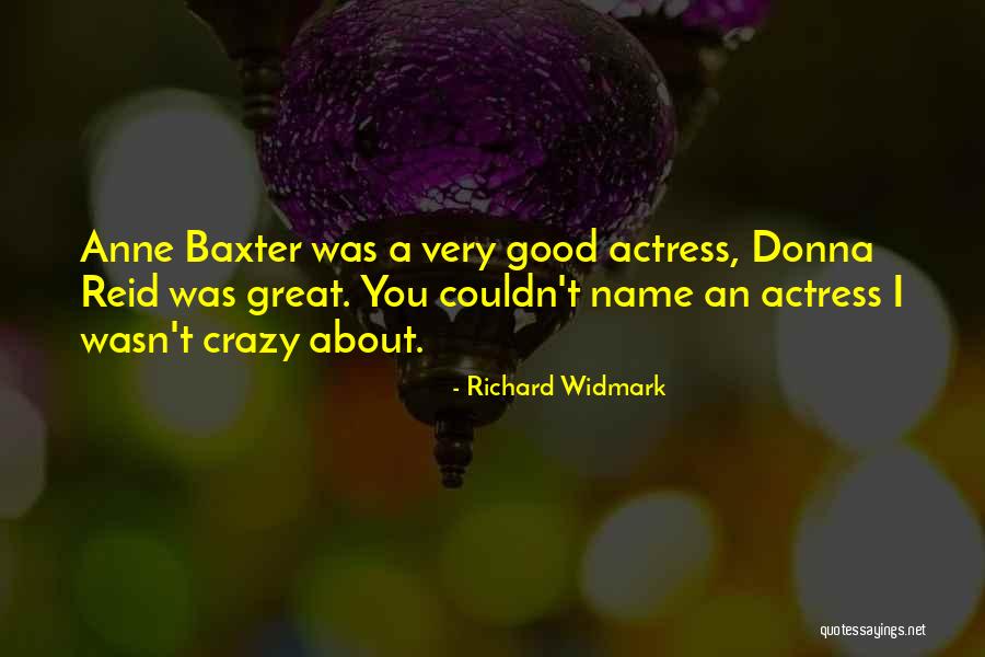 Gligorijevic Quotes By Richard Widmark