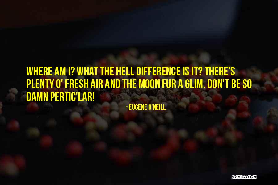 Glim Quotes By Eugene O'Neill Glim Quotes By Eugene O'Neill
