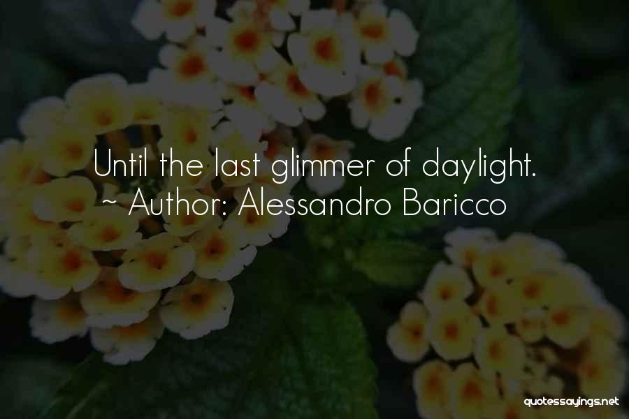 Glimmer Quotes By Alessandro Baricco