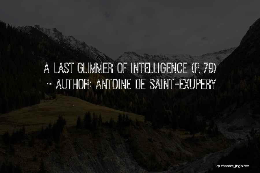 Glimmer Quotes By Antoine De Saint-Exupery