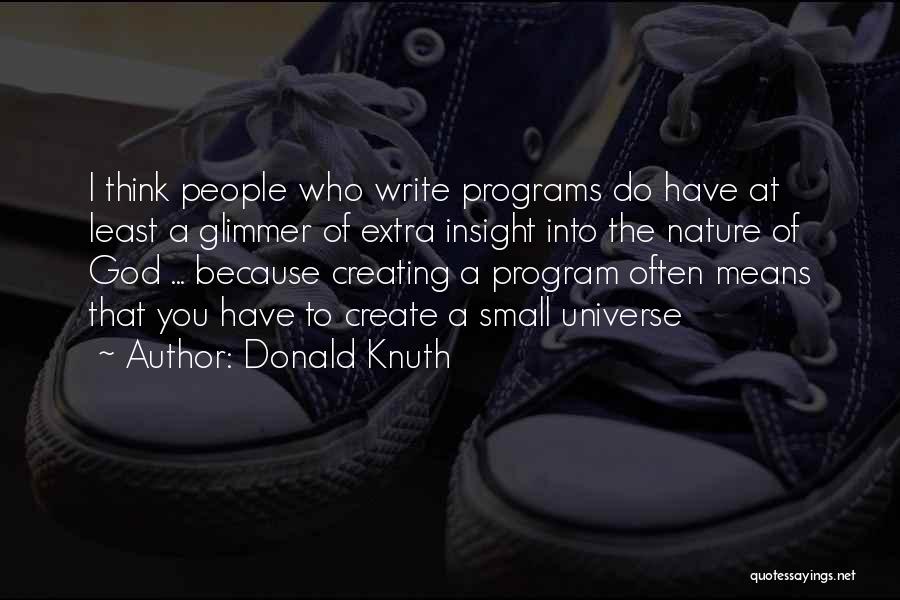 Glimmer Quotes By Donald Knuth