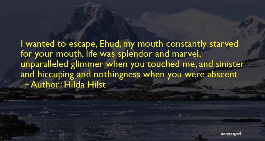 Glimmer Quotes By Hilda Hilst
