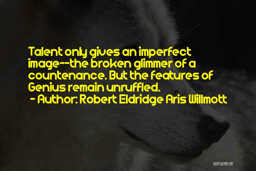 Glimmer Quotes By Robert Eldridge Aris Willmott