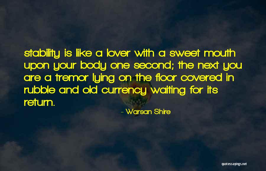 Glimmerglass State Quotes By Warsan Shire Glimmerglass State Quotes By Warsan Shire
