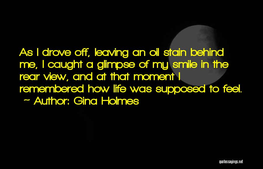 Glimpse Of Smile Quotes By Gina Holmes