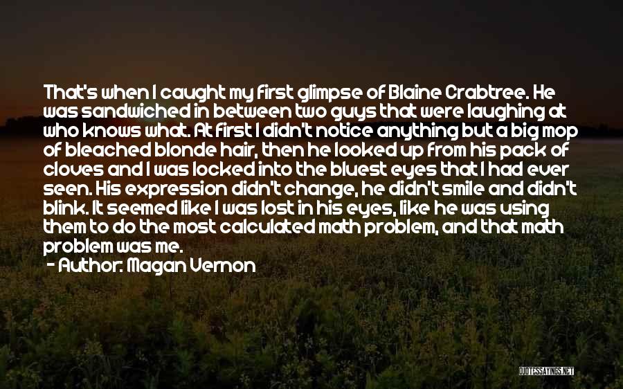 Glimpse Of Smile Quotes By Magan Vernon