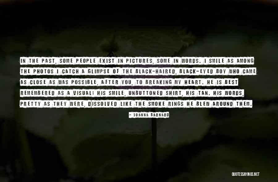 Glimpse Of Your Smile Quotes By Joanna Barnard Glimpse Of Your Smile Quotes By Joanna Barnard