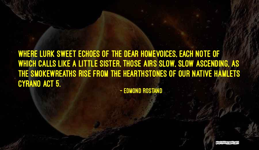 Glimpsing Person Quotes By Edmond Rostand Glimpsing Person Quotes By Edmond Rostand