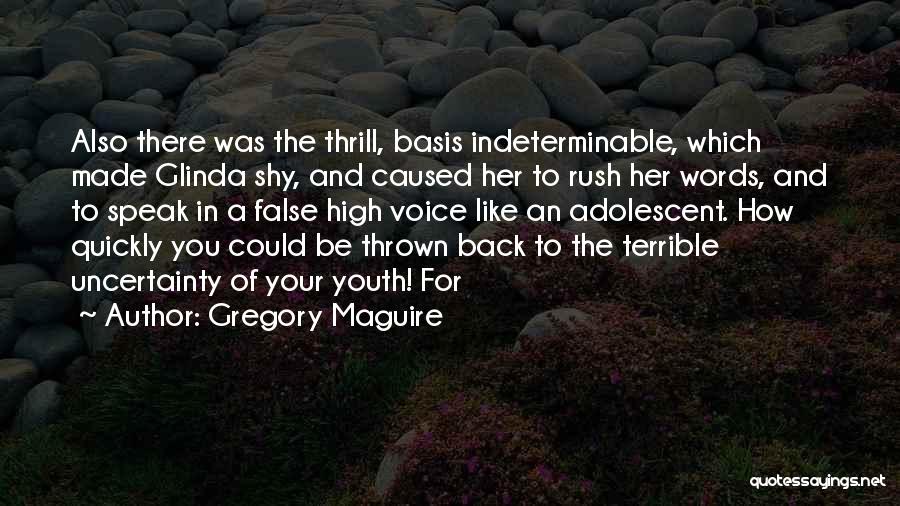 Glinda Quotes By Gregory Maguire