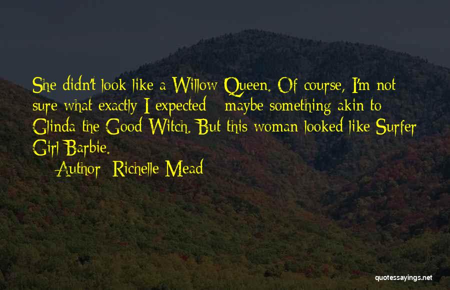 Glinda Quotes By Richelle Mead