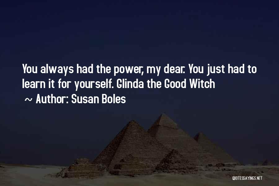 Glinda Quotes By Susan Boles