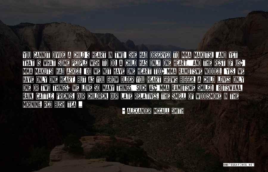 Glippy Quotes By Alexander McCall Smith Glippy Quotes By Alexander McCall Smith
